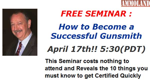  How To Become A Successful Gunsmith, New Free Webinar