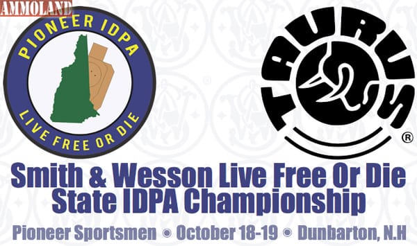 Taurus Sponsors Smith & Wesson Live Free Or Die State IDPA Championship Taurus Sponsors Smith & Wesson Live Free Or Die State IDPA Championship