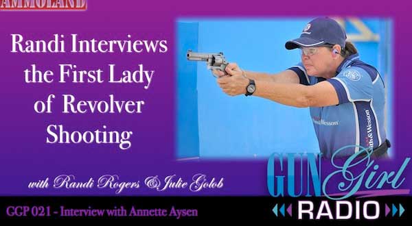 Gun Girl Radio - Revolver Champion Annette Aysen