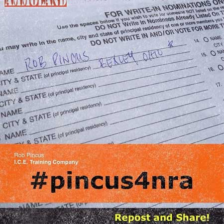 Write In Rob Pincus for NRA Board