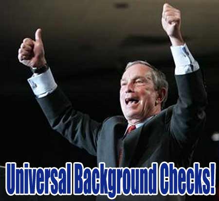 Wherever you look, Bloombergâ€™s fingerprints are all over these attempts to pass â€œuniversalâ€ background checks.