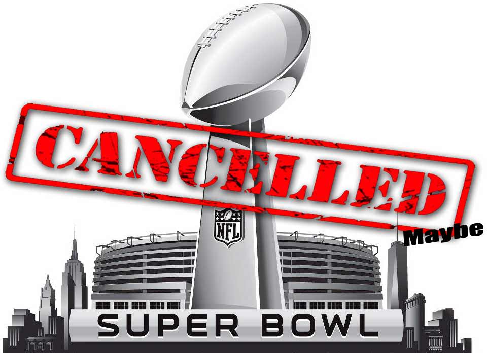 Superbowl Canceled