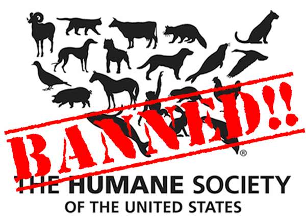 Humane Society of the United States Banned