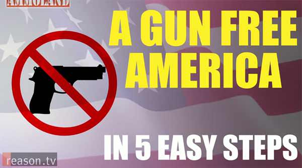 Five Easy Steps To Create A Gun-Free America ~ VIDEO