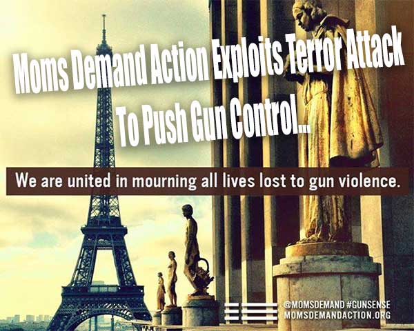 Moms Demand Action Exploits Terror Attack