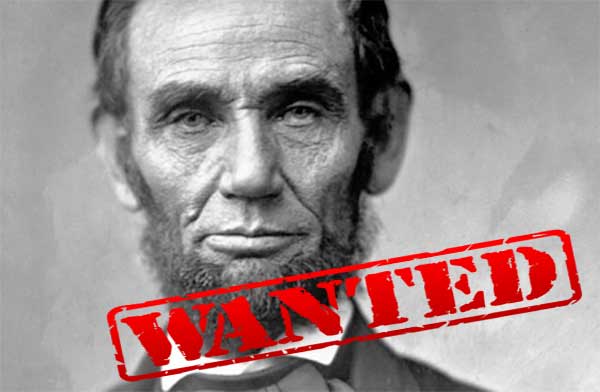 Abraham Lincoln Wanted