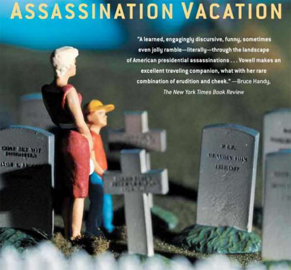 Assassination Vacation