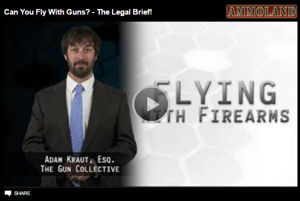 Flying with Firearms - The Legal Brief