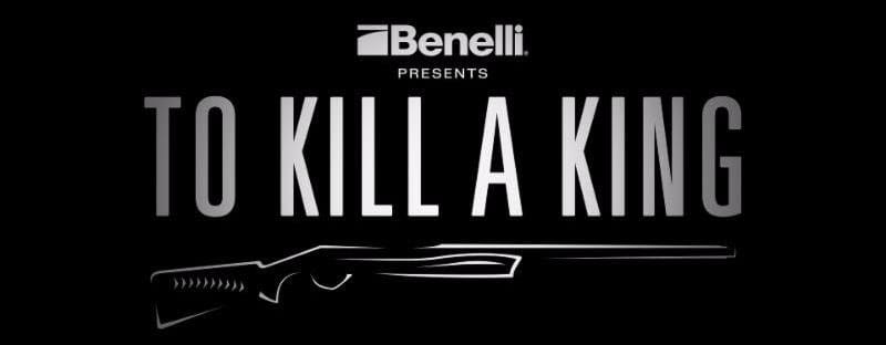 Benelli presents "To Kill a King"