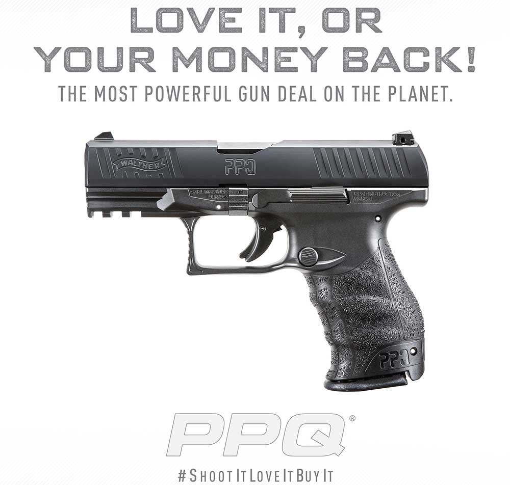 WALTHER SHOOT IT, LOVE IT, BUY IT