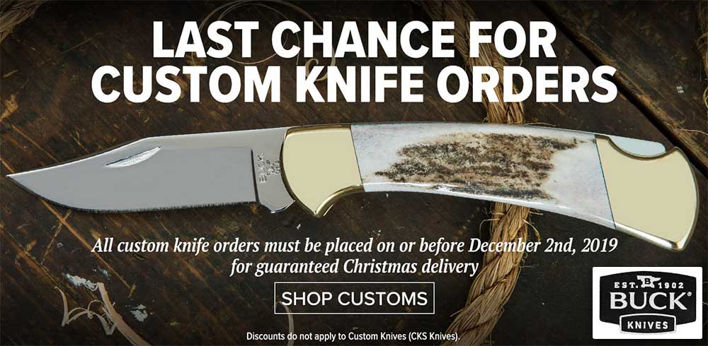 Last Chance to Order Custom Buck Knives