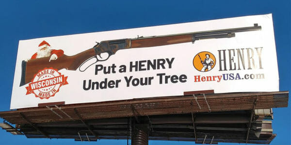 Put A Henry Under Your Tree Henry Arm Billboard