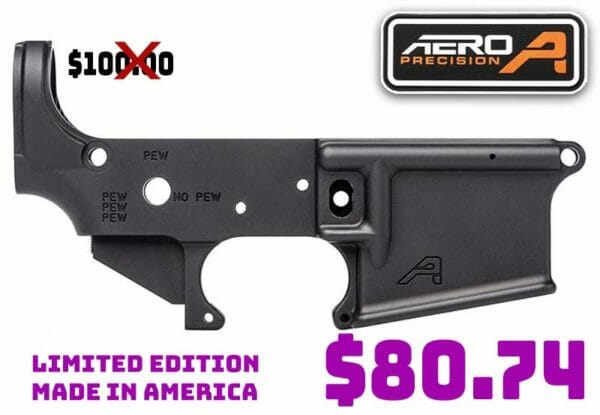 Aero Precision "PEW" AR15 Stripped Lower Receiver Deal