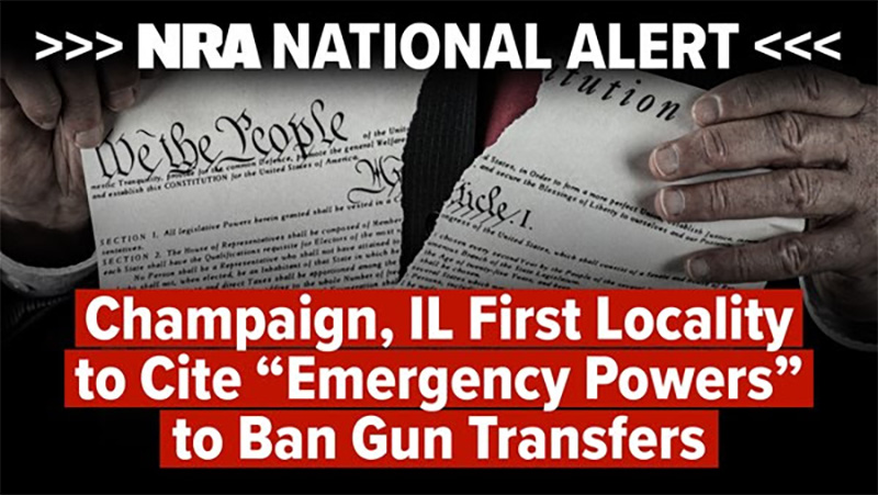 National Alert: Champaign IL 1st to Cite “Emergency Powers” to Ban Gun Transfers