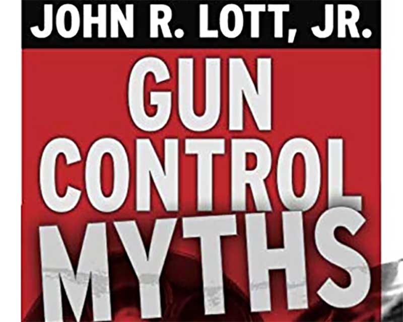 Gun Control Myths by John R Lott Cropped