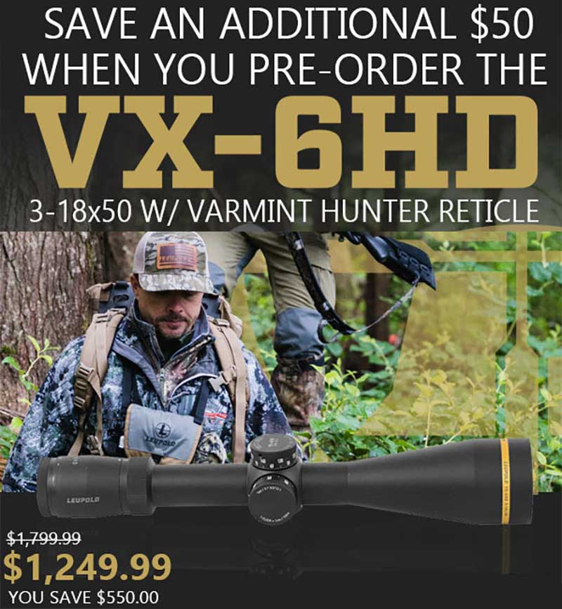 Pre-Order Leupold VX-6HD Varmint Hunter Closeout & Save