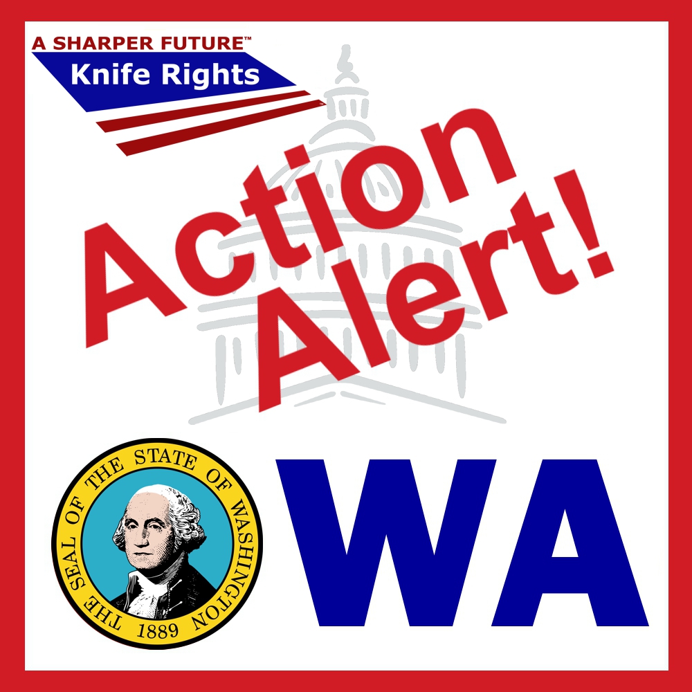 Knife Rights URGENT ACTION ALERT! Washington Switchblade Ban Repeal Bill in Danger