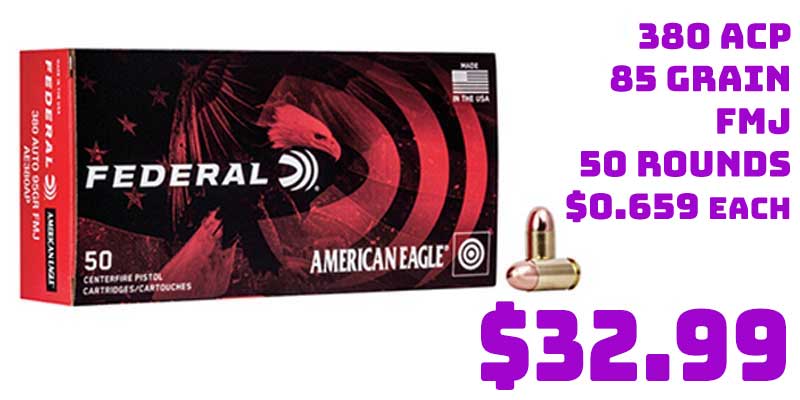 Federal Ammo 380 ACP 95Gr Full Metal Jacket Ammo Sale sept2021