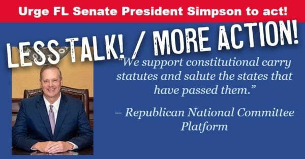 Urge FL Senate President Simpson To Act Now On Constitutional Carry