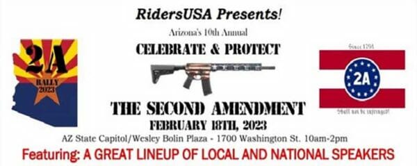 2023 Celebrate and Protect the 2nd Amendment 18 Feb 2023 Arizona State Capitol