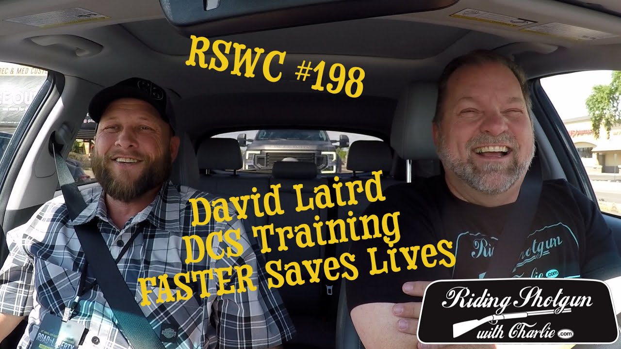 RSWC #198, David Laird, DSC Training & FASTER Saves Lives