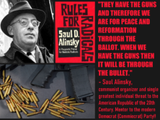 Saul-Alinsky-Ballot-Bullet-Confiscate-Guns-Genocide-Democide-Commiecrats-Med