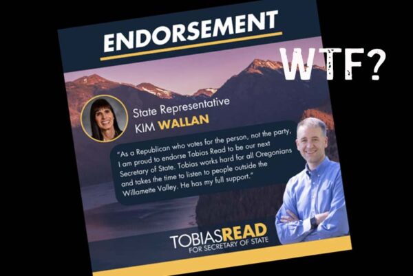 Sell Out Oregon House Rep Kim Wallan, Republican of Jackson County has now endorsed…Tobias Read.