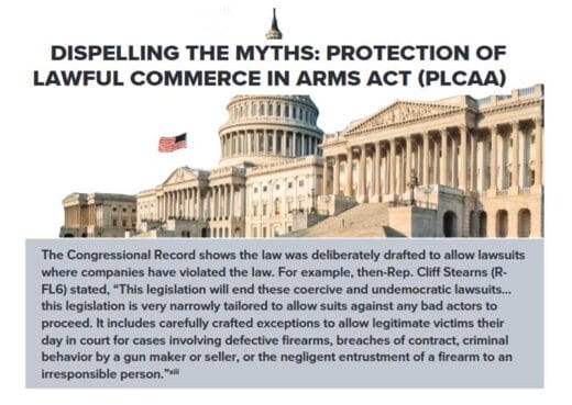 Dispelling The Myths: Protection Of Lawful Commerce In Arms Act (PLCAA)